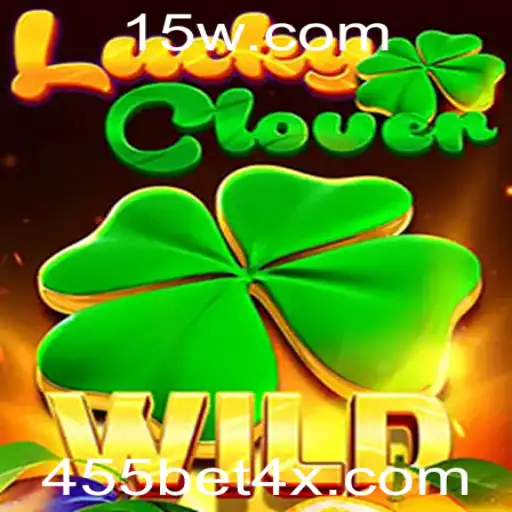 LuckyClover: Um Mergulho no Empolgante Mundo do 455 Bet